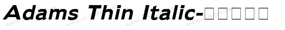 Adams Thin Italic字体转换